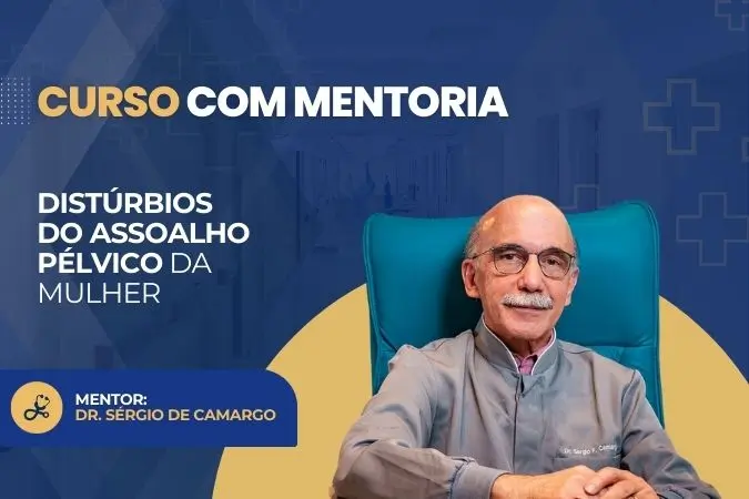 Distúrbios do Assoalho Pélvico da Mulher